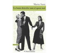 Un buon detective non si sposa mai