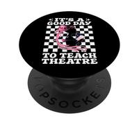 Un buon giorno per insegnare teatro insegnante di teatro Dramma Teaching PopSockets PopGrip Adesivo