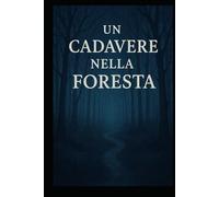 Un cadavere nella foresta