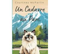 Un Cadavre au Parc: Les Mystères de Razzy le Chat Détective