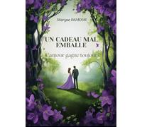 Un cadeau mal emballé, l'amour gagne toujours