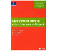 Un cadre européen commun de référence pour les langues : apprendre, enseigner, évaluer