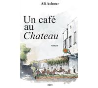 Un café au Chateau