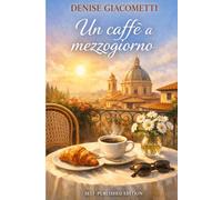 Un caffè a mezzogiorno: Storie di vita e piccoli incontri
