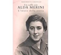 Un caffè con Alda Merini: L'inizio della storia