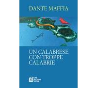 Un calabrese con troppe Calabrie