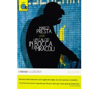 Un calcio in bocca fa miracoli letto da Marco Presta. Audiolibro. CD Audio formato MP3. Ediz. integrale