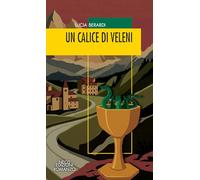 UN CALICE DI VELENI