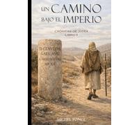 Un camino bajo el Imperio