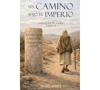 Un camino bajo el Imperio