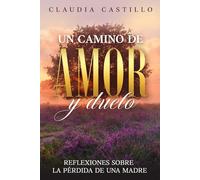 Un camino de amor y duelo