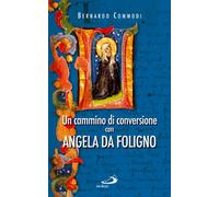 Un cammino di conversione con Angela da Foligno