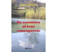 Un cammino di fede consapevole