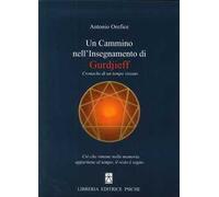 Un cammino nell'insegnamento di Gurdjieff