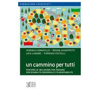 Un cammino per tutti. Percorsi di inclusione per persone con disabilità se...