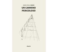 Un cammino pericoloso