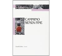 Un cammino senza fine