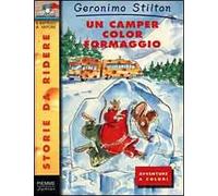 Un camper color formaggio. Ediz. illustrata