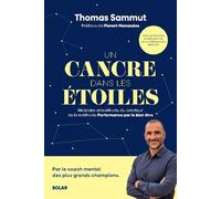 Un cancre dans les étoiles: Itinéraire et méthode du créateur de la méthode Performance par le bien-être