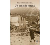 Un cane da catena - Sibille-Sizia Bruna
