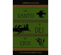 Un canto di dèi ed eroi