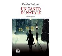 Un canto di Natale. Ediz. integrale