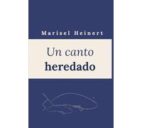 Un canto heredado
