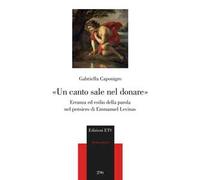 «Un canto sale nel donare». Erranza ed esilio della parola nel pensiero di Emmanuel Levinas