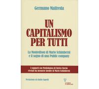 Un capitalismo per tutti. La Montedison di Mario Schimberni e il sogno di una pu