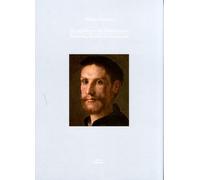Un Capolavoro del Rinascimento. Pontormo, Ritratto di Gentiluomo - [Carlo Orsi]