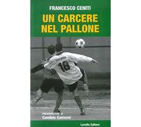 Un carcere nel pallone