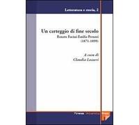 Un carteggio di fine secolo. Renato Fucini-Emilia Peruzzi (1871-1899)