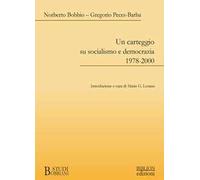 Un carteggio su socialismo e democrazia 1978-2000