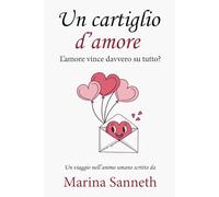 Un cartiglio d´amore: L´amore vince davvero su tutto?