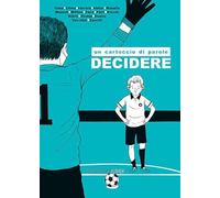 Un cartoccio di parole. Decidere