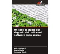 Un caso di studio sul degrado del codice nei software open source
