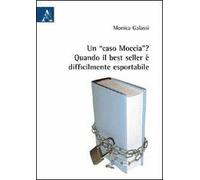 Un «caso Moccia»? Quando il best seller è difficilmente esportabile