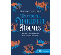 Un caso per Charlotte Holmes [Paperback] [Sep 30, 2021] Cavallaro, Brittany and