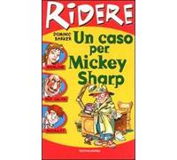 Un caso per Mickey Sharp