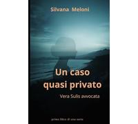Un caso quasi privato: 1
