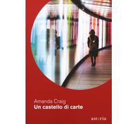 Un castello di carte - Craig Amanda
