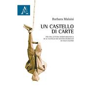 Un castello di carte. Per una lettura semiotarologica de «Il castello dei destini incrociati» di Italo Calvino