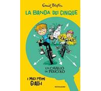 Un cavallo in pericolo. La banda dei cinque