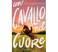 Un cavallo nel cuore