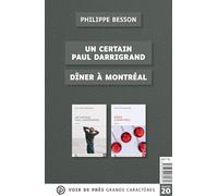 Un certain Paul Darrigrand ; Dîner à Montréal: Pack en 2 volumes
