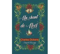 Un chant de Noël -Édition illustré- (Conte de Noël / Cantique de Noël): Illustrations Arthur Rackham