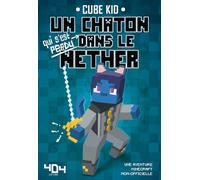 Un chaton dans le Nether - Tome 3: 3