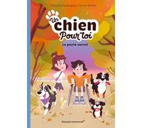 Un chien pour toi, Tome 02: Le pacte secret