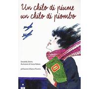 Un chilo di piume un chilo di piombo