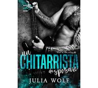 Un chitarrista da sposare. Blue is the color (Vol. 2)
